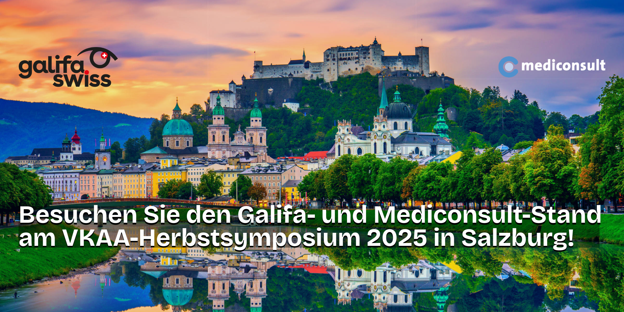 Besuchen Sie den Galifa- und Mediconsult-Stand am VKAA-Herbstsymposium 2025 in Salzburg!
